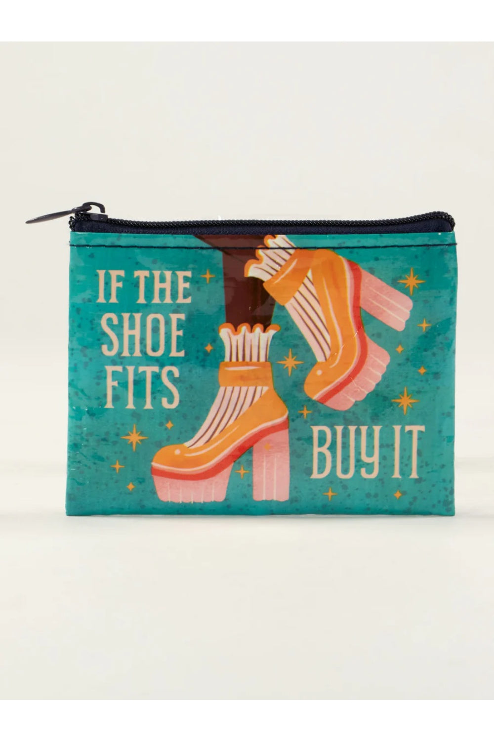 IF THE SHOE FITS, BUY IT COIN PURSE