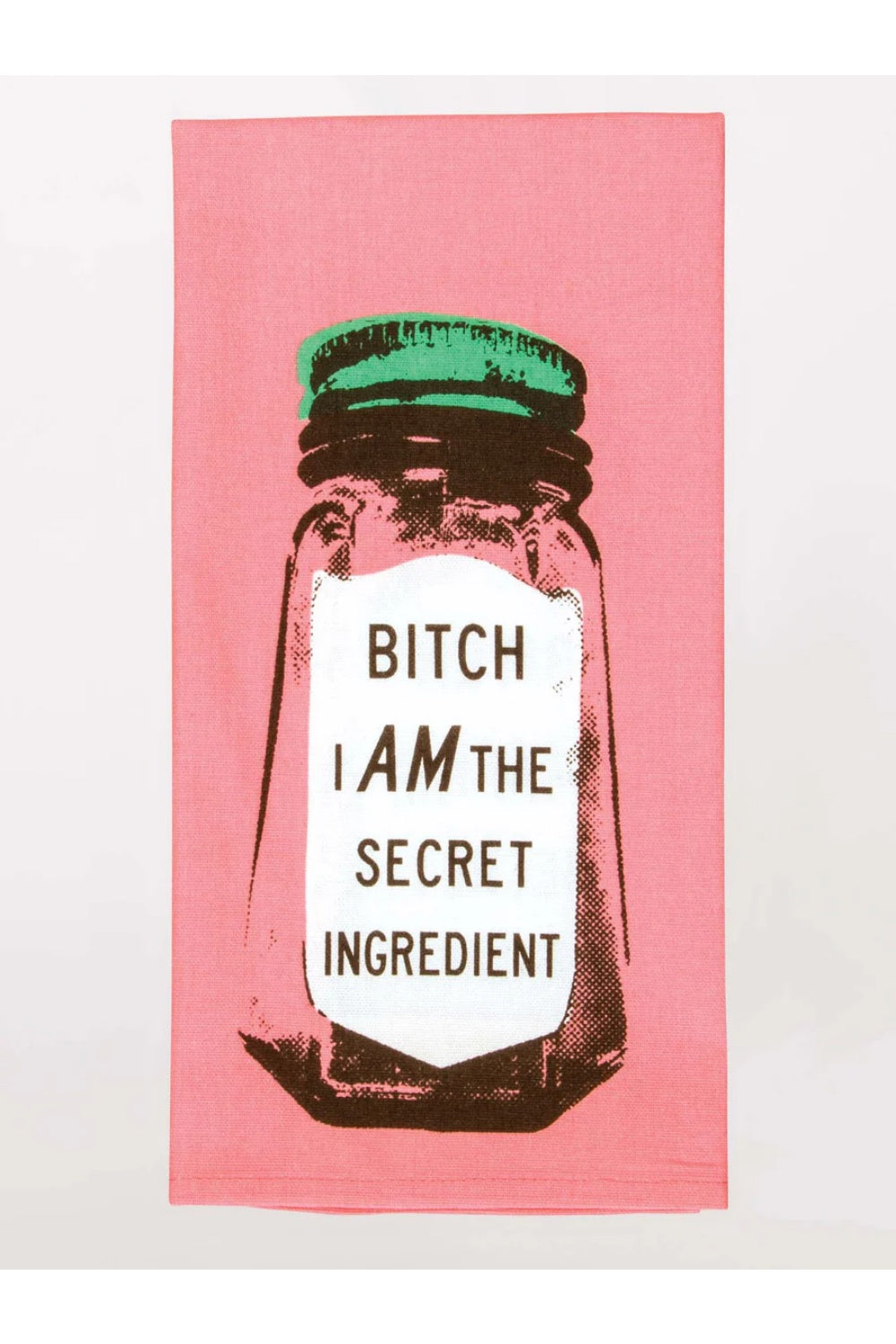 BITCH, I AM THE SECRET INGREDIENT TEA TOWEL